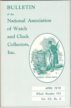 Image du vendeur pour Bulletin of the National Association of Watch and Clock Collectors, Inc. April 1978 mis en vente par biblioboy