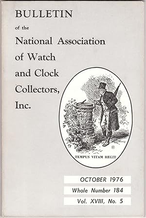 Bulletin of the National Association of Watch and Clock Collectors October 1976