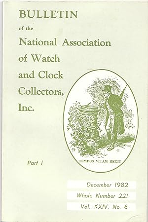 Image du vendeur pour Bulletin for the National Association of Watch and Clock Collectors December 1982 Part I mis en vente par biblioboy