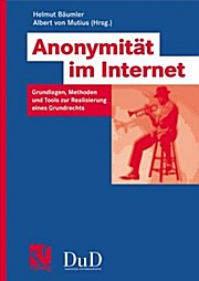 Immagine del venditore per Anonymitt im Internet venduto da unifachbuch e.K.