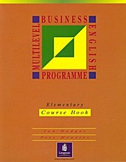 Seller image for Multilevel Business English Programme Elementary Course Book for sale by unifachbuch e.K.