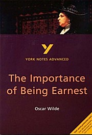 Bild des Verkufers fr York Notes Advanced 'The Importance of Being Earnest' zum Verkauf von unifachbuch e.K.