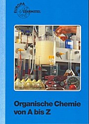 Bild des Verkufers fr Organische Chemie von A bis Z zum Verkauf von unifachbuch e.K.