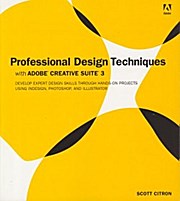 Seller image for Professional Design Techniques with Adobe Creative Suite 3 for sale by unifachbuch e.K.