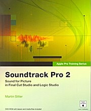 Image du vendeur pour Soundtrack Pro 2: Sound for Picture in Final Cut Studio and Logic Studio mis en vente par unifachbuch e.K.