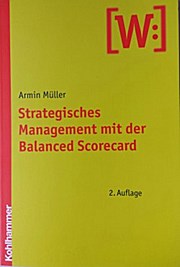 Bild des Verkufers fr Strategisches Management mit der Balanced Scorecard zum Verkauf von unifachbuch e.K.