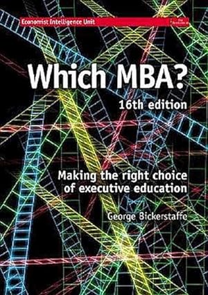 Immagine del venditore per Which MBA?: A Critical Guide to the World's Best MBAs [Taschenbuch] by Financ. venduto da unifachbuch e.K.