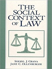 Seller image for The Social Context of Law by Grana, Sheryl J.; Ollenburger, Jane C. for sale by unifachbuch e.K.