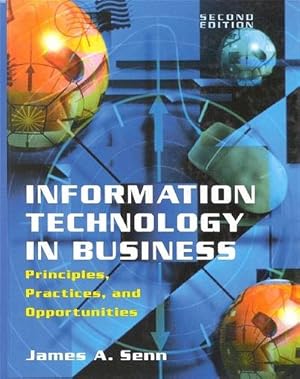 Imagen del vendedor de Information Technology in Business: Principles, Practices, and Opportunities . a la venta por unifachbuch e.K.