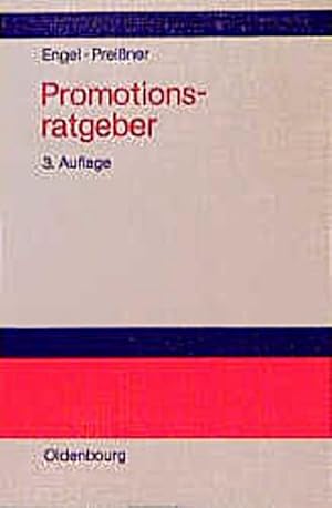 Bild des Verkufers fr Promotionsratgeber by Preiner, Andreas; Engel, Stefan F.; Albert, Bernhard; . zum Verkauf von unifachbuch e.K.