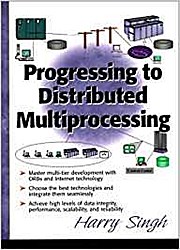 Bild des Verkufers fr Progressing to Distributing Multi-Processing by Singh, Harinder S.; Singh, Harry zum Verkauf von unifachbuch e.K.