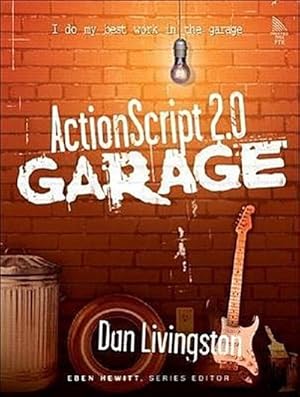 Imagen del vendedor de ActionScript 2.0 Garage [Taschenbuch] by Livingston, Dan a la venta por unifachbuch e.K.