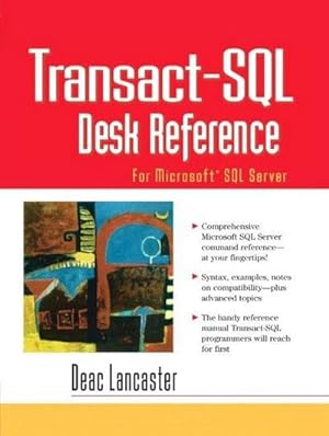 Bild des Verkufers fr Transact-SQL Desk Reference: For Microsoft SQL Server [Taschenbuch] by Lancas. zum Verkauf von unifachbuch e.K.