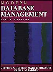 Seller image for Modern Database Management by Prescott, Mary A.; McFadden, Fred R.; Hoffer, J. for sale by unifachbuch e.K.