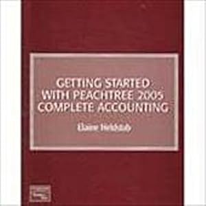 Seller image for Getting Started with Peachtree 2005 by Heldstab, Elaine for sale by unifachbuch e.K.