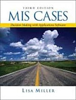 Seller image for MIS Cases: Decision Making with Application Software [Taschenbuch] by Miller,. for sale by unifachbuch e.K.