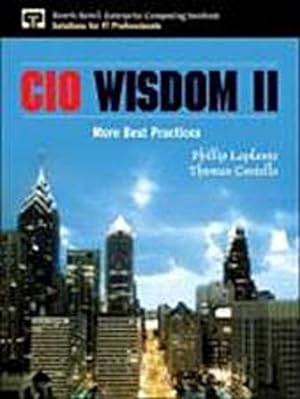 Bild des Verkufers fr CIO Wisdom II: More Best Practices (Harris Kern's Enterprise Computing Instit. zum Verkauf von unifachbuch e.K.
