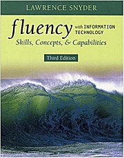 Immagine del venditore per Fluency with Information Technology: Skills, Concepts, & Capabilities: Skills. venduto da unifachbuch e.K.