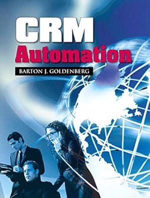 Bild des Verkufers fr Crm Automation by Goldenberg, Barton J. zum Verkauf von unifachbuch e.K.