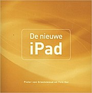 Seller image for De nieuwe iPad / druk 1 (Mac) by Groenewould, Pieter van; Hei, Yvin for sale by unifachbuch e.K.