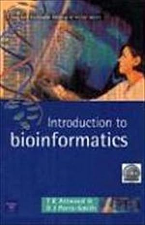 Seller image for Introduction to Bioinformatics (Cell and Molecular Biology in Action) by Attw. for sale by unifachbuch e.K.