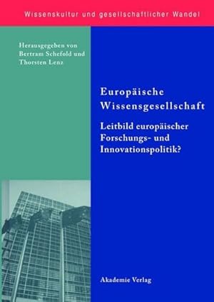 Seller image for Europische Wissensgesellschaft - Leitbild europischer Forschungs- und Innov. for sale by unifachbuch e.K.