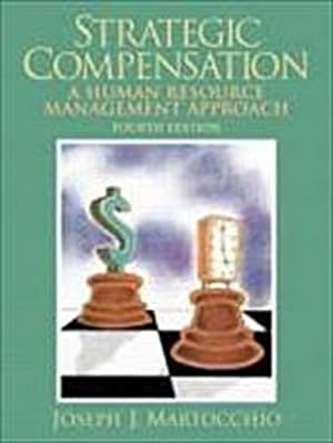Bild des Verkufers fr Strategic Compensation [Gebundene Ausgabe] by Martocchio, Joe; Martocchio, Jo. zum Verkauf von unifachbuch e.K.