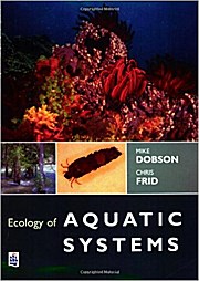 Immagine del venditore per Ecology of Aquatic Systems [Taschenbuch] by Dobson, Mike; Frid, Chris venduto da unifachbuch e.K.