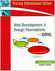 Image du vendeur pour Web Development and Design Foundations with XHTML by Felke-Morris, Terry mis en vente par unifachbuch e.K.