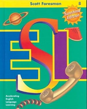 Seller image for Scott Foresman ESL Student Book Grade 8 [Taschenbuch] by Longman Publishing for sale by unifachbuch e.K.