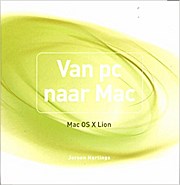 Imagen del vendedor de Van pc naar Mac : Mac OS X Lion / druk 1 by Horlings, Jeroen a la venta por unifachbuch e.K.