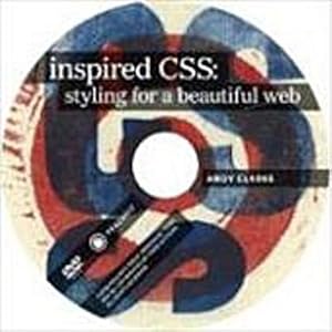 Bild des Verkufers fr Inspired CSS: Styling for a Beautiful Web [DVD-ROM] by Clarke, Andy zum Verkauf von unifachbuch e.K.