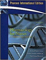 Imagen del vendedor de Pharmacology for Nurses: A Pathophysiological Approach by Adams, Michael Patr. a la venta por unifachbuch e.K.