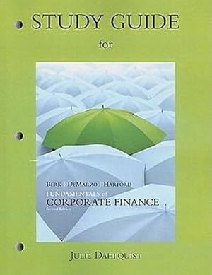 Seller image for Study Guide for Fundamentals of Corporate Finance [Taschenbuch] by Berk, Jona. for sale by unifachbuch e.K.