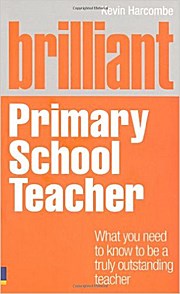 Bild des Verkufers fr Brilliant Primary School Teacher (Brilliant Teacher) [Taschenbuch] by Harcomb. zum Verkauf von unifachbuch e.K.