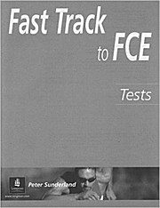 Imagen del vendedor de Fast Track to FCE Test Booklet (Gold) by Sunderland, Peter a la venta por unifachbuch e.K.