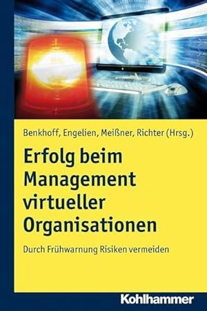 Imagen del vendedor de Erfolg beim Management virtueller Organisationen - Durch Frhwarnung Risiken. a la venta por unifachbuch e.K.
