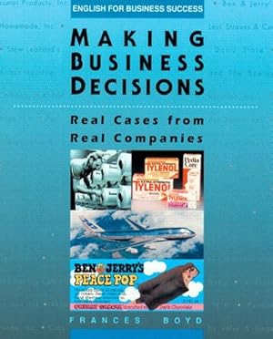 Imagen del vendedor de Making Business Decisions: Real Cases from Real Companies (English for Busine. a la venta por unifachbuch e.K.