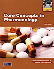 Imagen del vendedor de Core Concepts in Pharmacology by Holland, Leland N. a la venta por unifachbuch e.K.