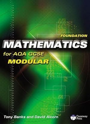 Seller image for Foundation Mathematics for AQA GCSE (modular) [Taschenbuch] by Banks, Tony; A. for sale by unifachbuch e.K.