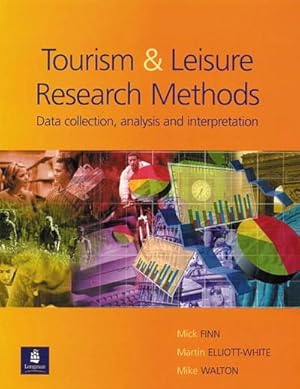 Bild des Verkufers fr Research Methods for Leisure and Tourism [Taschenbuch] by Finn, Mick; Elliott. zum Verkauf von unifachbuch e.K.