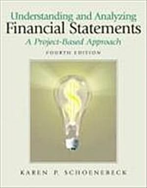 Imagen del vendedor de Understanding and Analyzing Financial Statements: A Project-Based Approach by. a la venta por unifachbuch e.K.