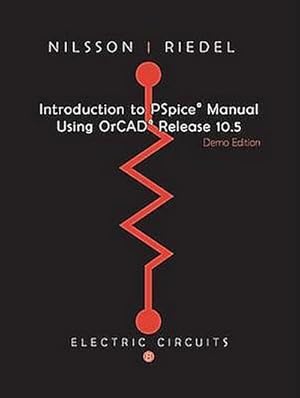 Imagen del vendedor de Introduction to PSPICE for Electric Circuits [Taschenbuch] by Nilsson, James W. a la venta por unifachbuch e.K.
