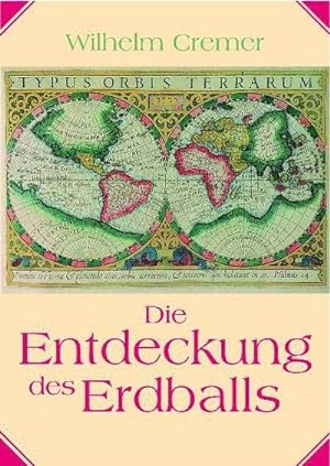 Bild des Verkufers fr Die Entdeckung des Erdballs zum Verkauf von unifachbuch e.K.