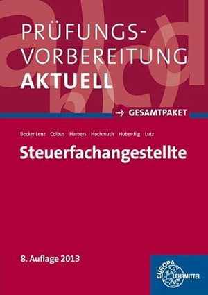 Bild des Verkufers fr Prfungsvorbereitung aktuell - Steuerfachangestellte: Zwischen- und Abschlussprfung, Gesamtpaket zum Verkauf von unifachbuch e.K.