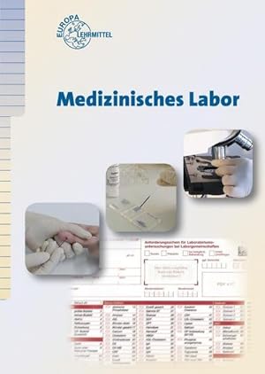 Bild des Verkufers fr Medizinisches Labor zum Verkauf von unifachbuch e.K.