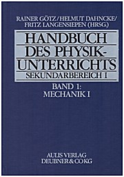 Bild des Verkufers fr Handbuch des Physikunterrichts. Sekundarstufe I: Handbuch des Physikunterrichts, Sekundarbereich I, 8 Bde. in 9 Tl.-Bdn, Bd.1, Mechanik I zum Verkauf von unifachbuch e.K.