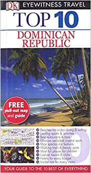 Seller image for DK Eyewitness Top 10 Travel Guide: Dominican Republic for sale by unifachbuch e.K.