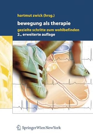 Seller image for Bewegung als Therapie: Gezielte Schritte zum Wohlbefinden (German Edition) for sale by unifachbuch e.K.