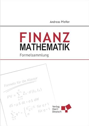 Bild des Verkufers fr Finanzmathematik - Formelsammlung zum Verkauf von unifachbuch e.K.